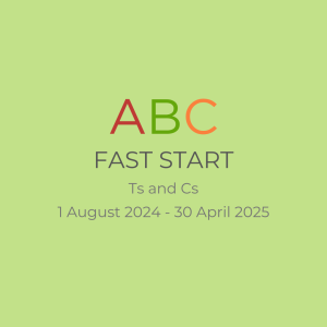 ABC Plan | Fast Start Ts and Cc -1 August 2024 – April 2025